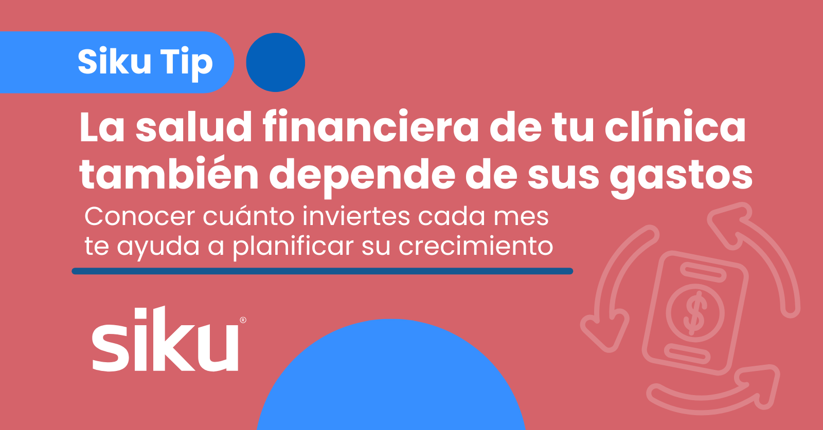 Cómo controlar los gastos de tu clínica y tener una mejor administración financiera